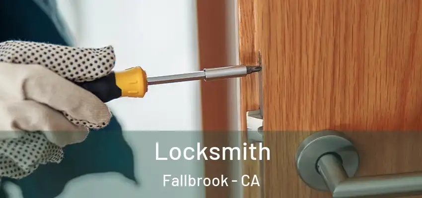  Locksmith Fallbrook - CA